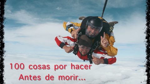 Lista actualizada de 100 Cosas por hacer antes de morir – 2025